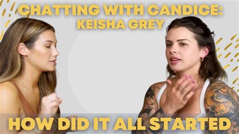 kesha grey|How did it all started with Keisha Grey .